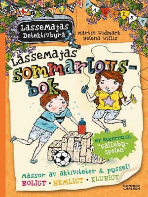 cover image of LasseMajas sommarlovsbok. Vallebyspelen